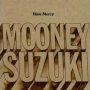 Good Ol’ Alcohol – Mooney Suzuki
