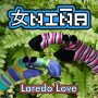 Laredo Love – NIÑA